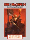 Time Machine 14: Blade of the Guillotine